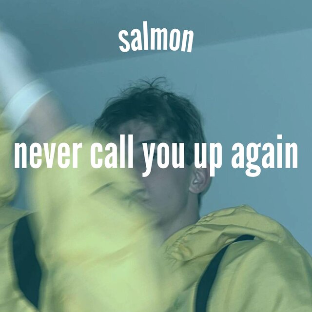 never call you up again