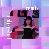 PAGISIPAN (feat. Rainheart) (REMIX)