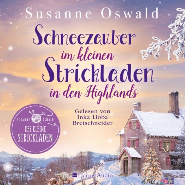 Schneezauber im kleinen Strickladen in den Highlands (Ungekürzt)