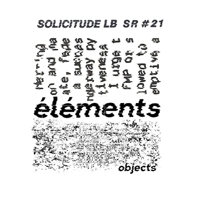 Sr#21 // Éléments - Objects