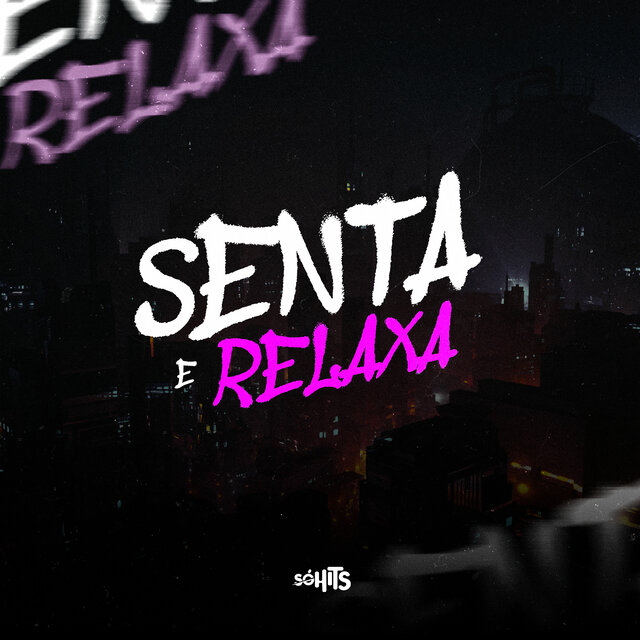 Mtg Senta e Relaxa