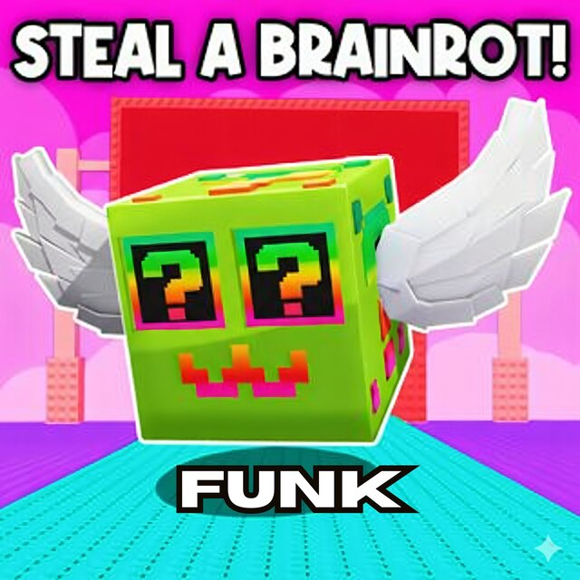 STEAL A BRAINROT FUNK