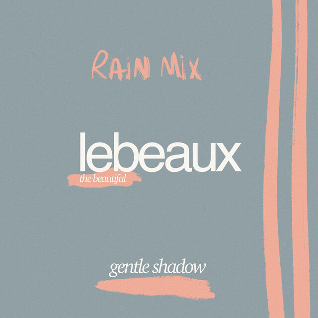 Gentle Shadow (Rain Mix)