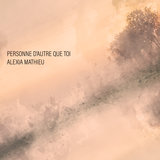 Personne d'autre que toi