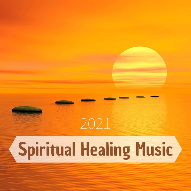 2021 Spiritual Healing Music - Relaxing Meditation Music to find Inner Peace