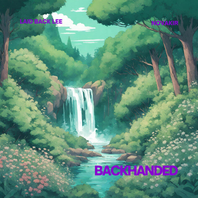Backhanded (feat. Novakir)