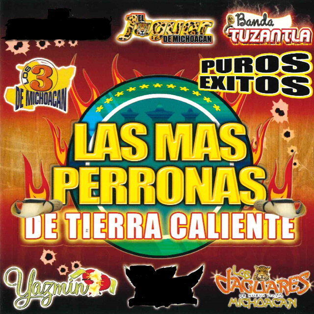 Las Mas Perronas de Tierra Caliente