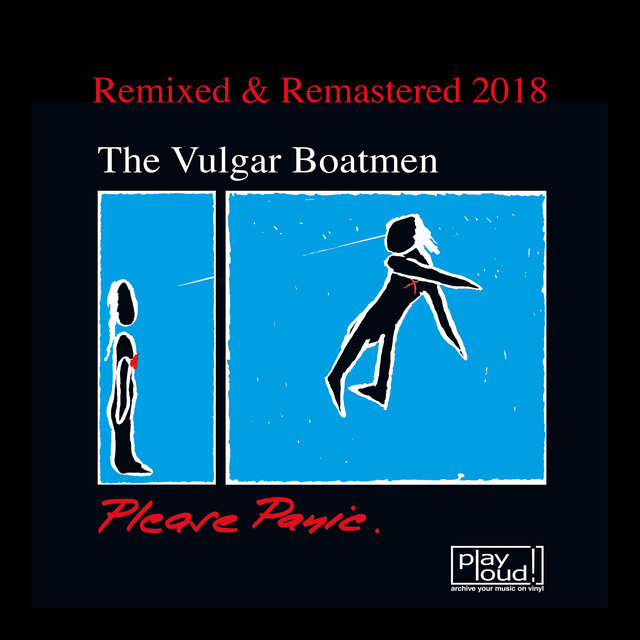 Cover art for album Please Panic (Remixed & Remastered 2018) by The Vulgar Boatmen
