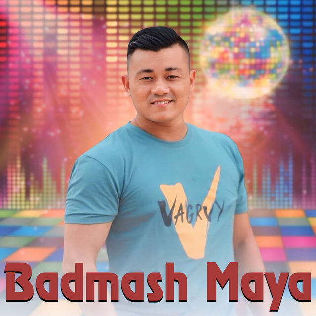 Badmash Maya