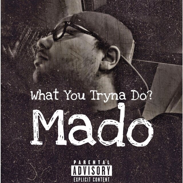 What You Tryna Do