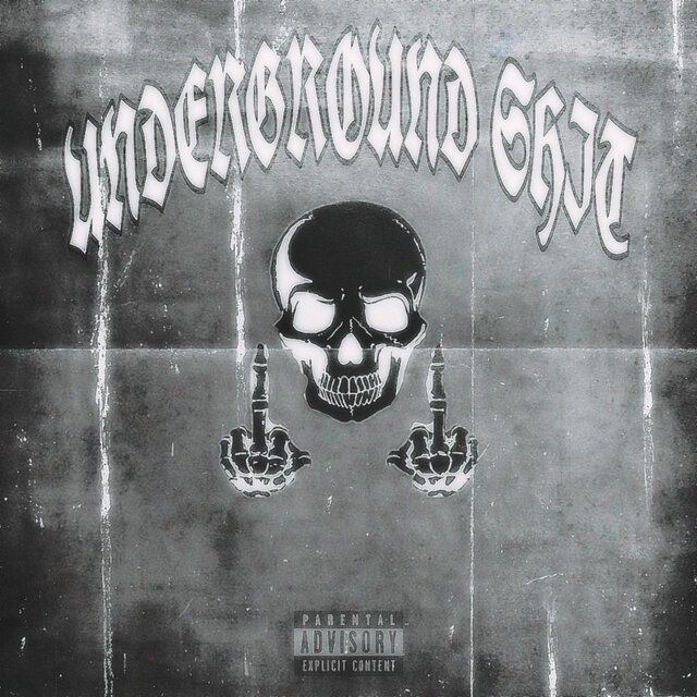 UNDERGROUND SHIT