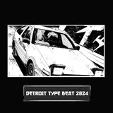 Detroit Type Beat 2024