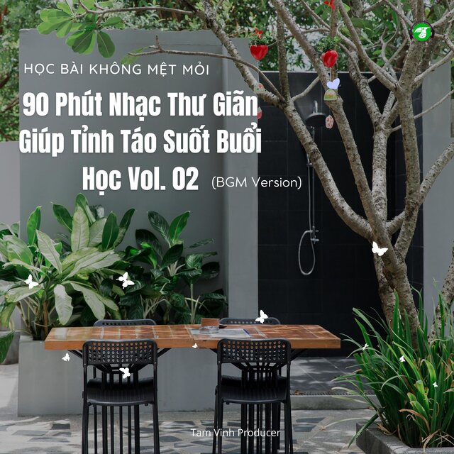 Học Bài Không Mệt Mỏi - 90 Phút Nhạc Thư Giãn Giúp Tỉnh Táo Suốt Buổi Học, Vol. 02 (BGM Version)