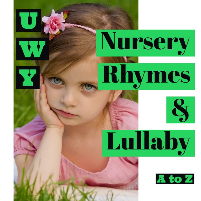 Nursery Rhymes & Lullaby A to Z [U&W&Y]