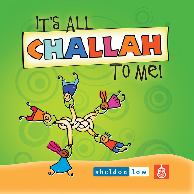 It's All Challah to Me!