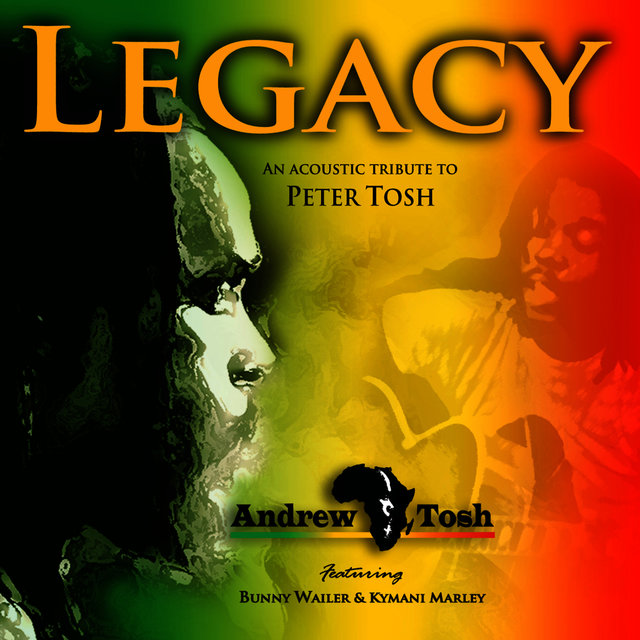 Legacy - An Acoustic Tribute To Peter Tosh