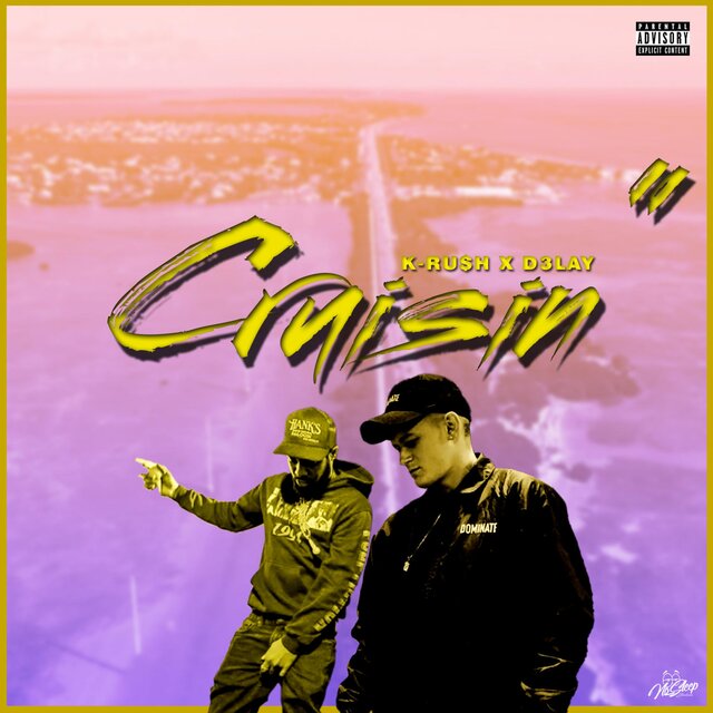 Cruisin' (feat. K-RU$H)
