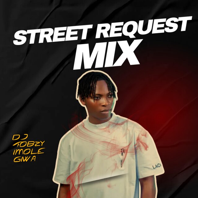 Street Request Mix (Mixed)