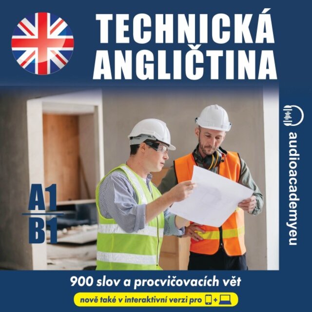 Technická angličtina A1-B1 (Poslechový kurz technické angličtiny pro začátečníky až mírně pokročilé)