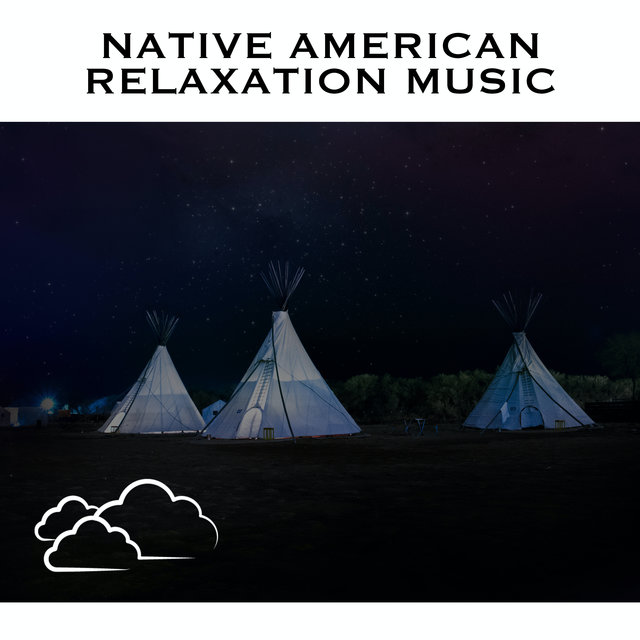 Native American Relaxation Music