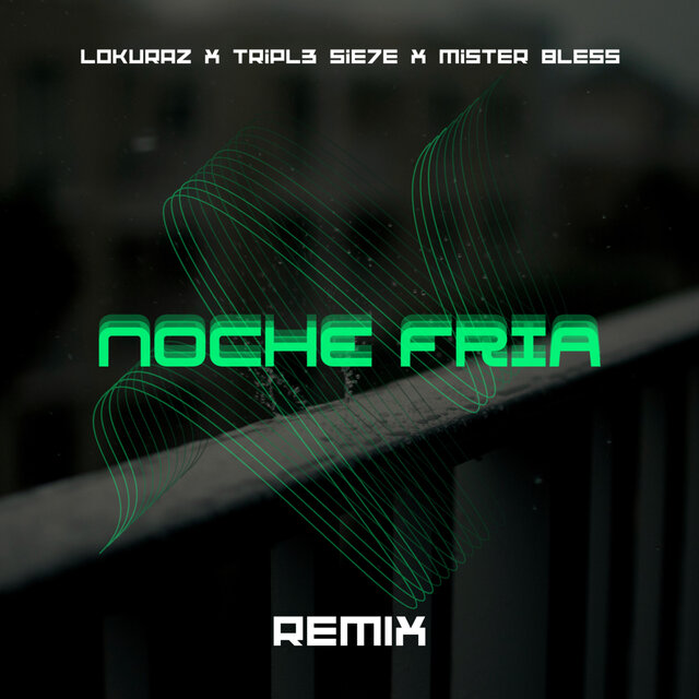 Noche Fria Remix