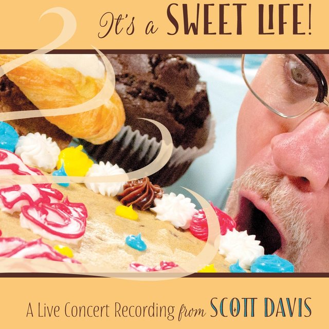 It's a Sweet Life