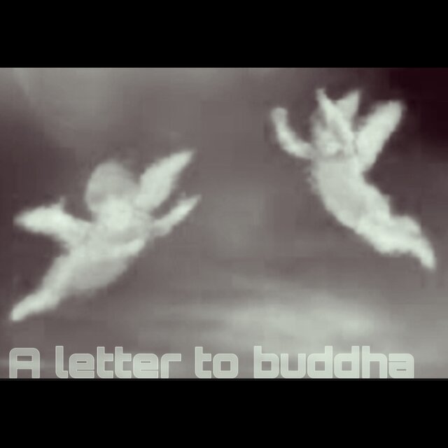 A Letter To Buddha