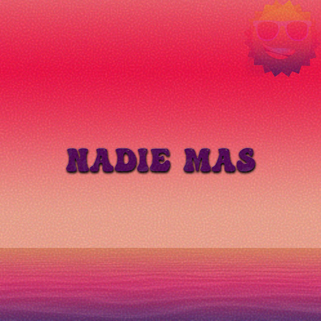 Nadie Mas