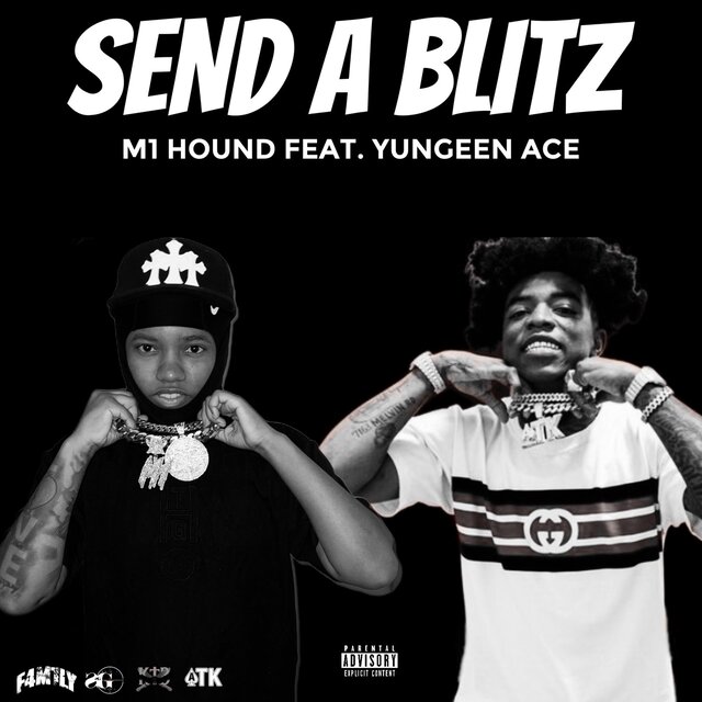 Send A Blitz (feat. Yungeen Ace)
