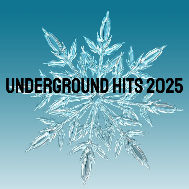Underground Hits 2025