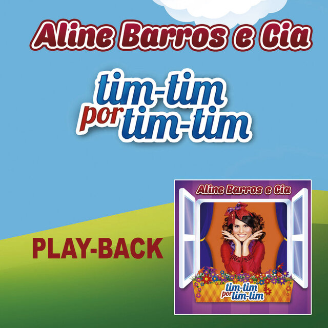 Aline Barros e Cia Tim- Tim por Tim- Tim (Playback)