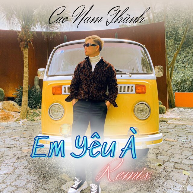 Em Yêu À (Remix)