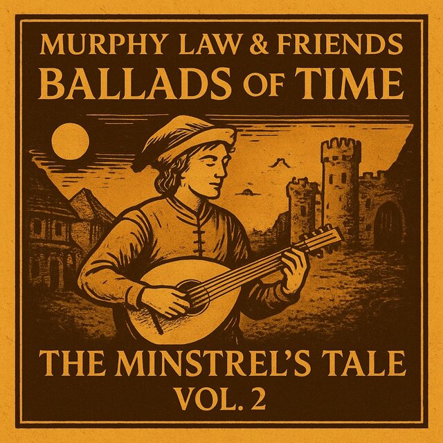 Ballads Of Time, Vol.2 (The Minstrel´s Tale)