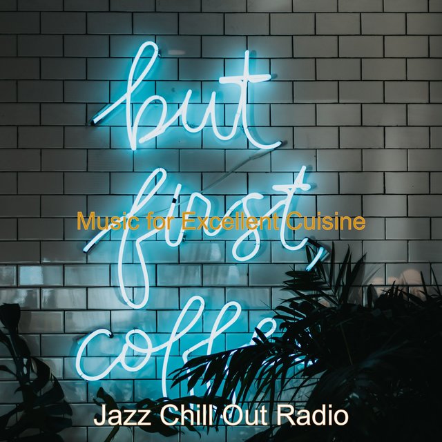 Music for Excellent Cuisine