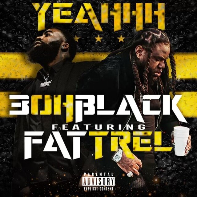 Yeahhh (feat. Fat Trel)