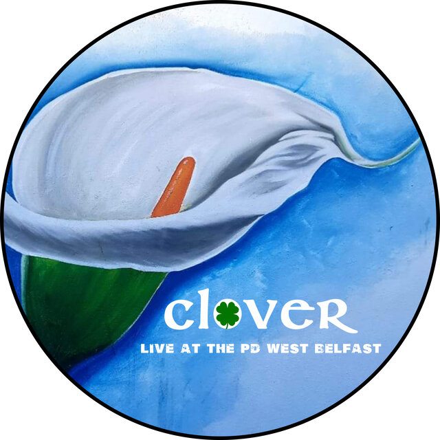 Clover (Live at the PD West Belfast)