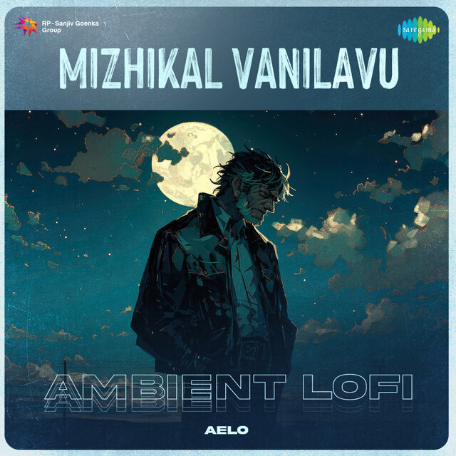 Mizhikal Vanilavu (Ambient Lofi)