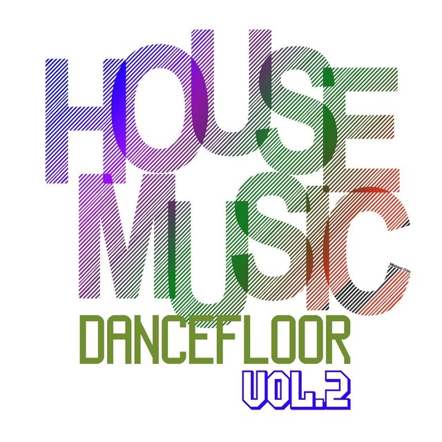 House Music Dancefloor, Vol. 2