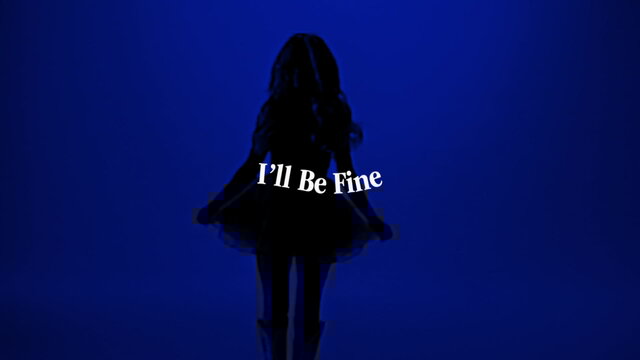I'll Be Fine (Official Lyric Video)