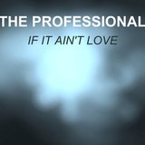 If It Ain't Love