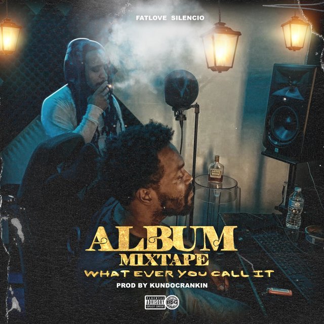 Album Mixtape What Ever You Call It