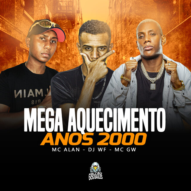 Mega Aquecimento Anos 2000
