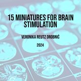 15 Miniatures for Brain Stimulation, Part 2 (Live)
