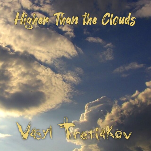 Higher Than the Clouds