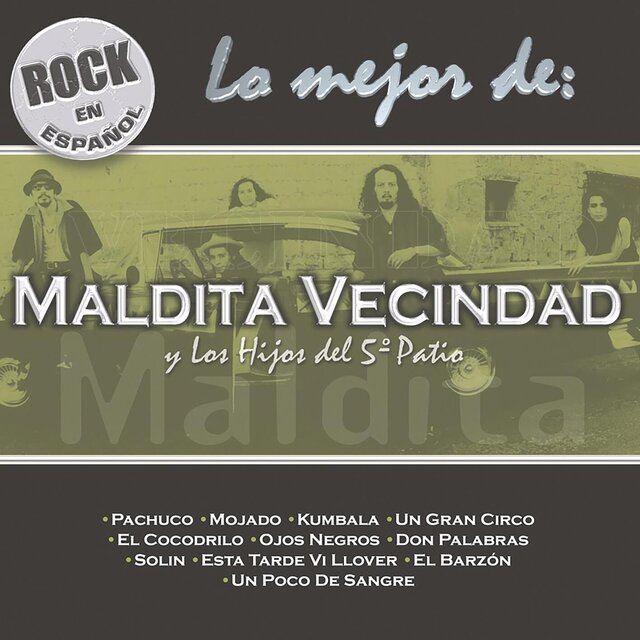 Lo Mejor de Maldita Vecindad
