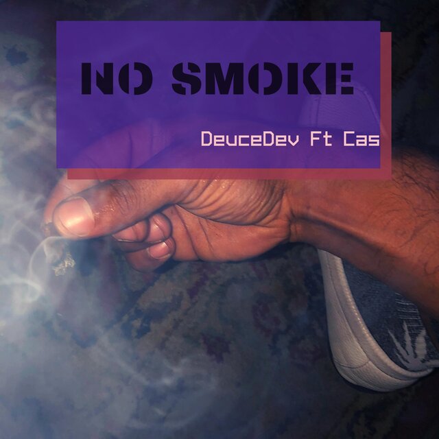 No Smoke (feat. Cas)