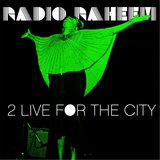 2 Live for the City