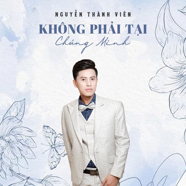 Không Phải Tại Chúng Mình