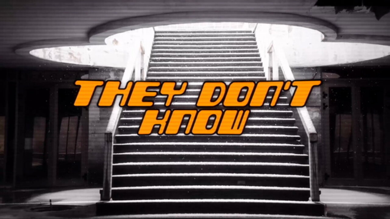 THEY DON'T KNOW (Lyric Video)