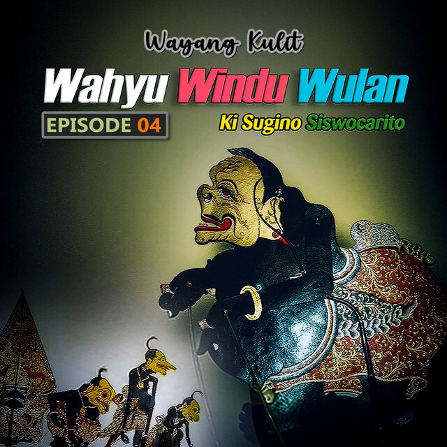 WAHYU WINDU WULAN #EPS04 #WayangKulit #Banyumasan